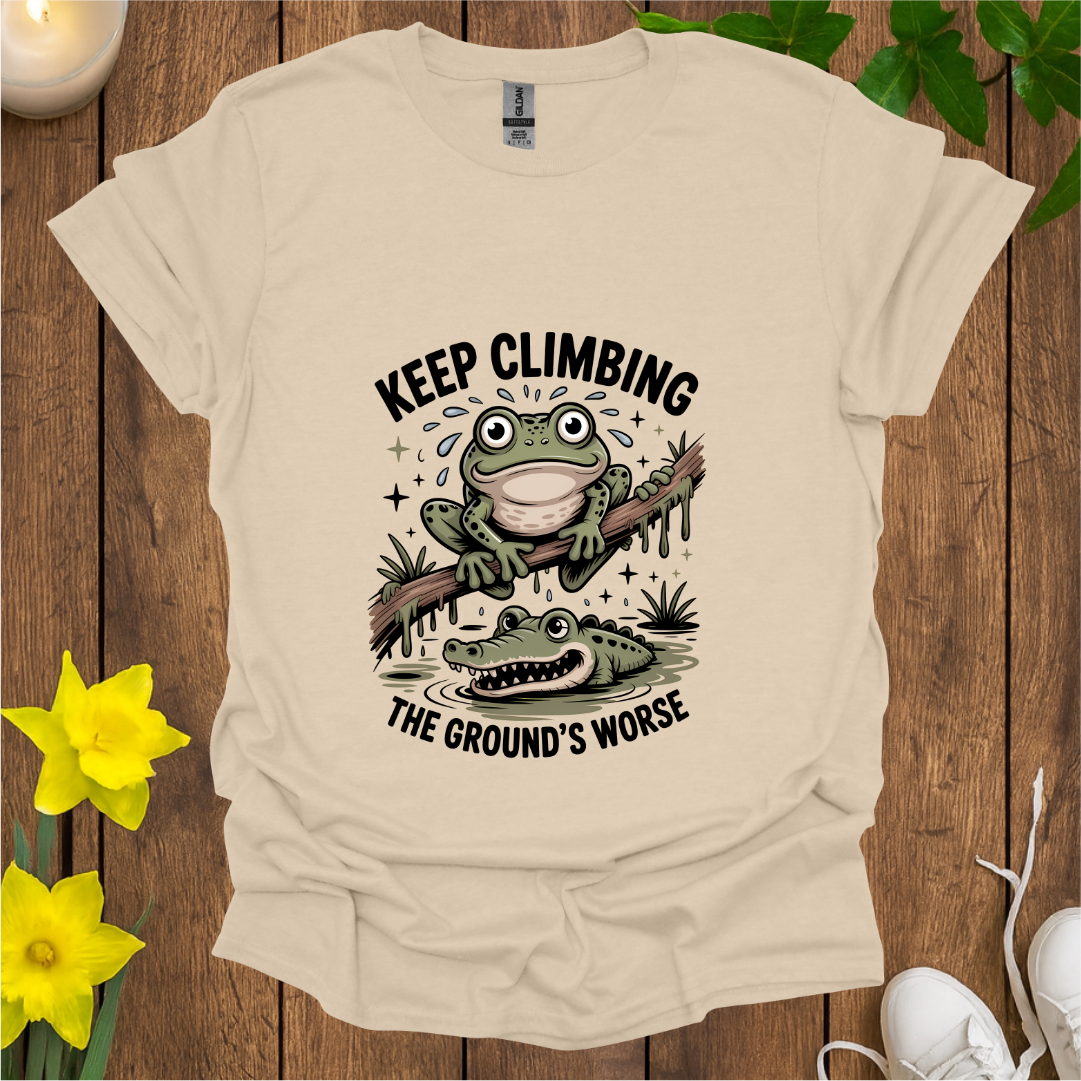 Keep Climbing It Gets Worse T-Shirt