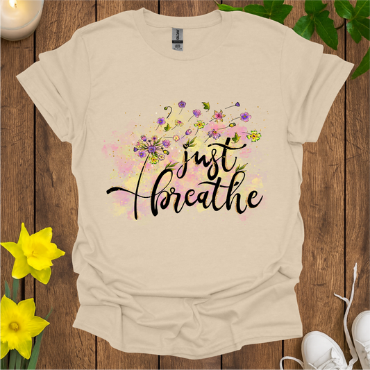 Just Breathe T-Shirt