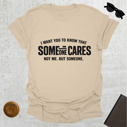 Someone Cares T-Shirt