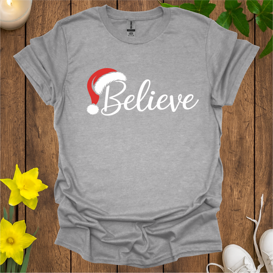 Believe T-Shirt