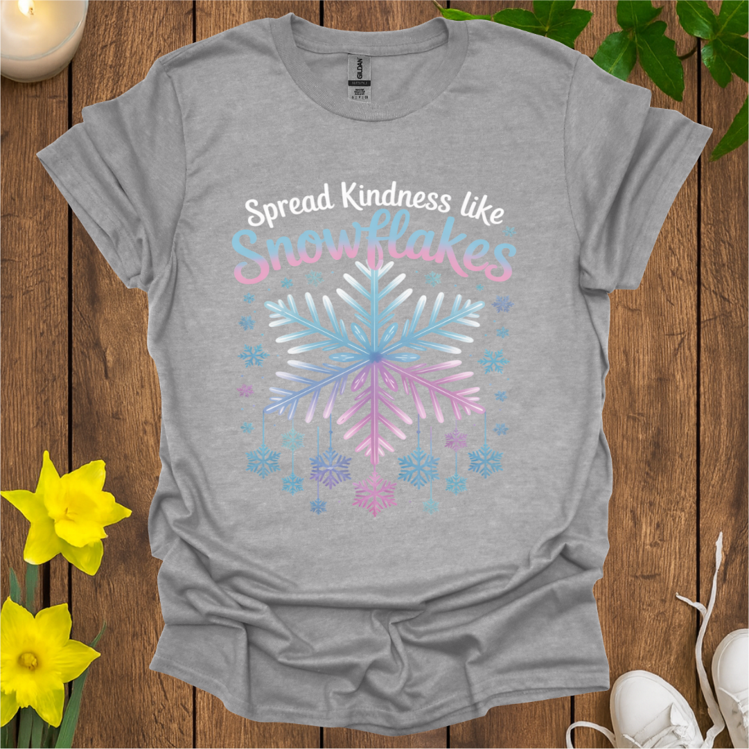 Spread Kindness Like Snowflakes T-Shirt