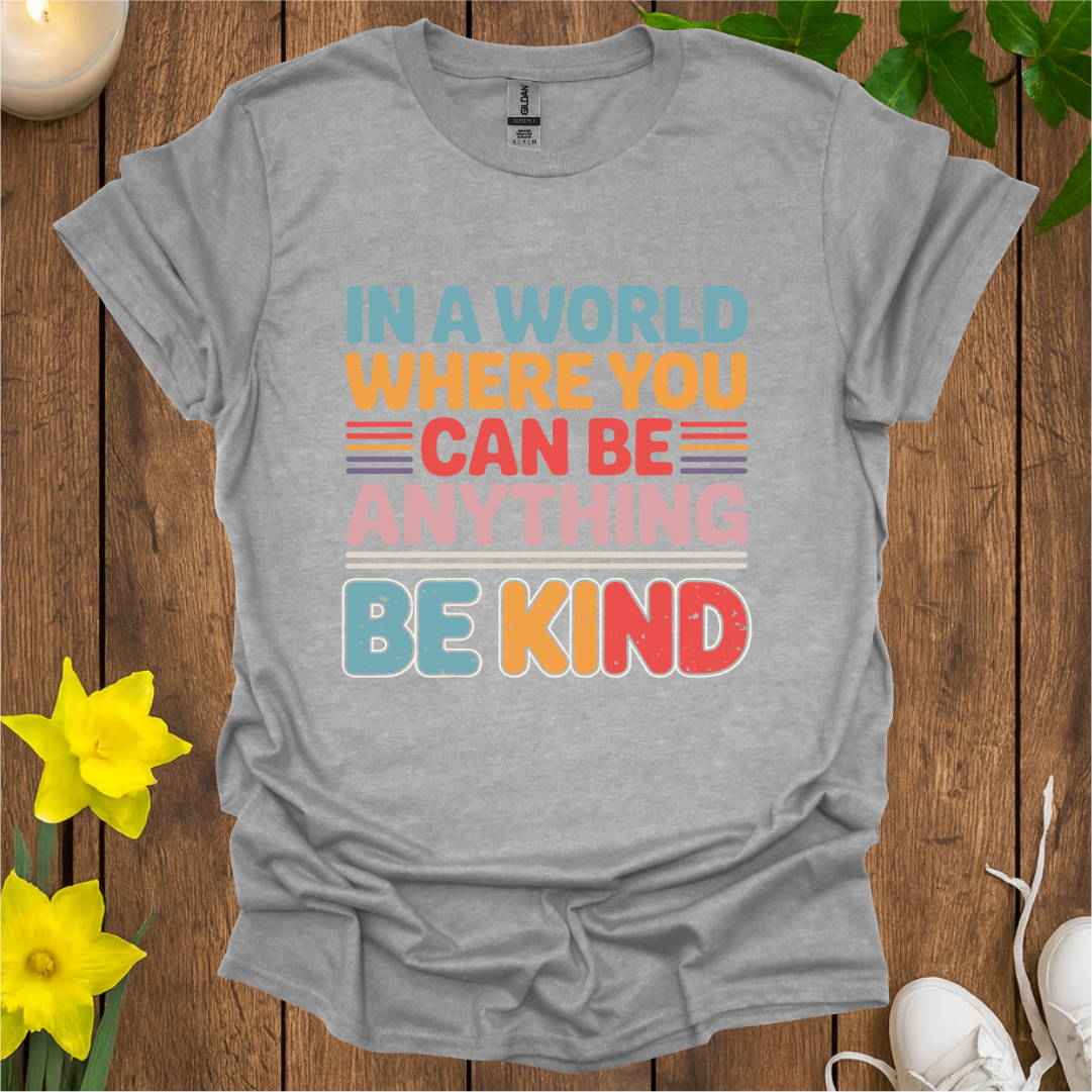 Be Kind T-Shirt