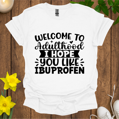 Adulthood T-Shirt