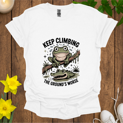 Keep Climbing It Gets Worse T-Shirt