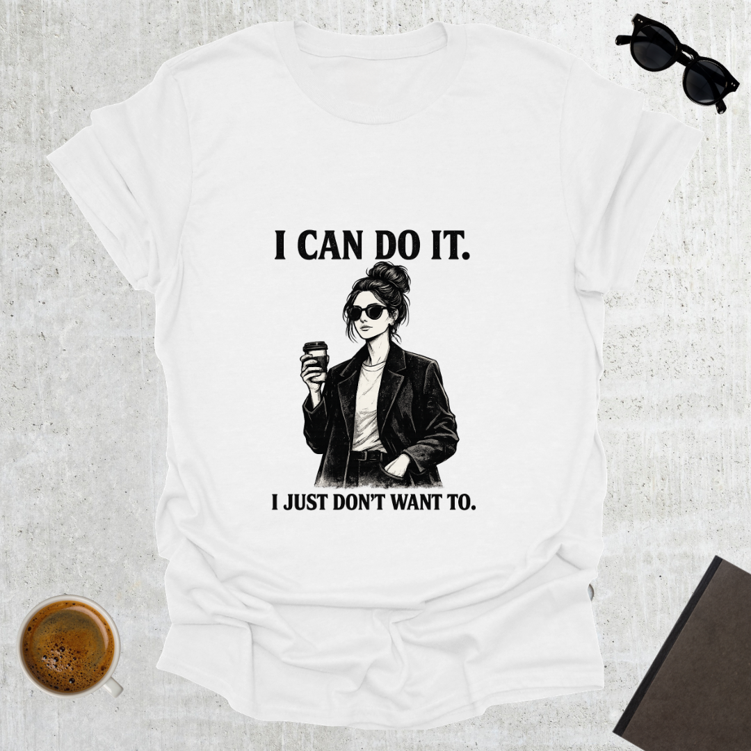 I Can Do It T-Shirt